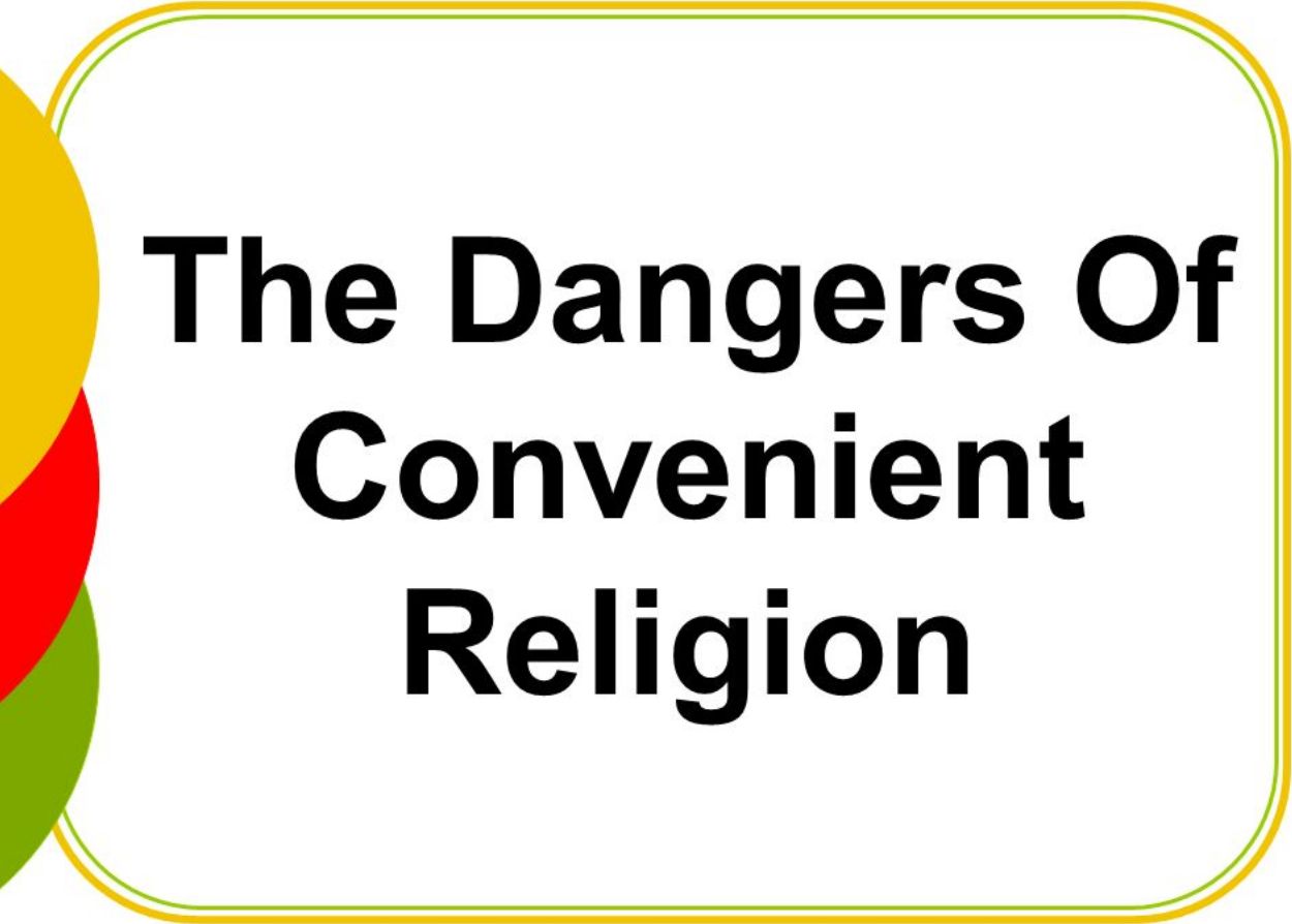 THE CONVENIENT RELIGION